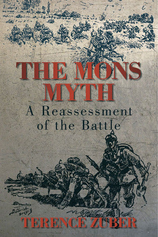 The Mons Myth: A Reassessment of the Battle | O#MilitaryHistory