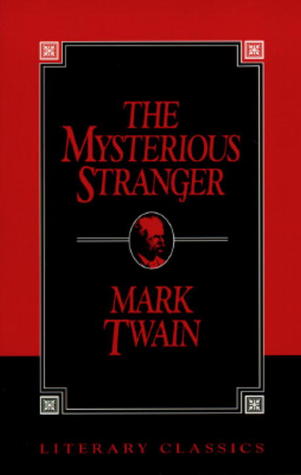 The Mysterious Stranger by Mark Twain | O#Religion