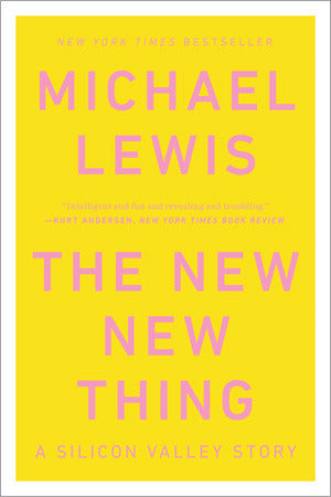 The New New Thing: A Silicon Valley Story | O#Science