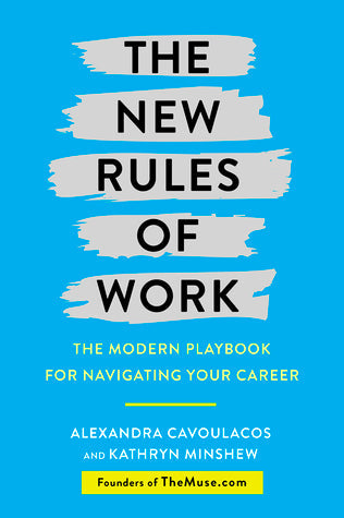 The New Rules of Work: The Modern Playbook for Navigating Your Career | O#MANAGEMENT