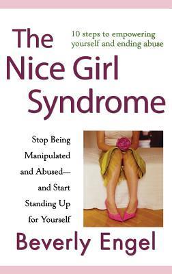 The Nice Girl Syndrome: Stop Being Manipulated and Abused — And Start Standing Up for Yourself | O#SelfHelp