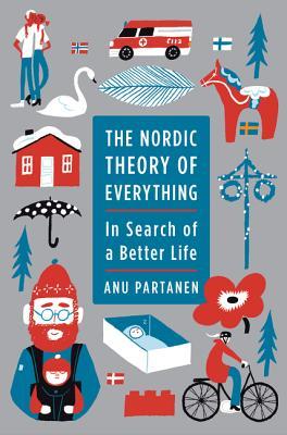 The Nordic Theory of Everything: In Search of a Better Life | O#Autobiography