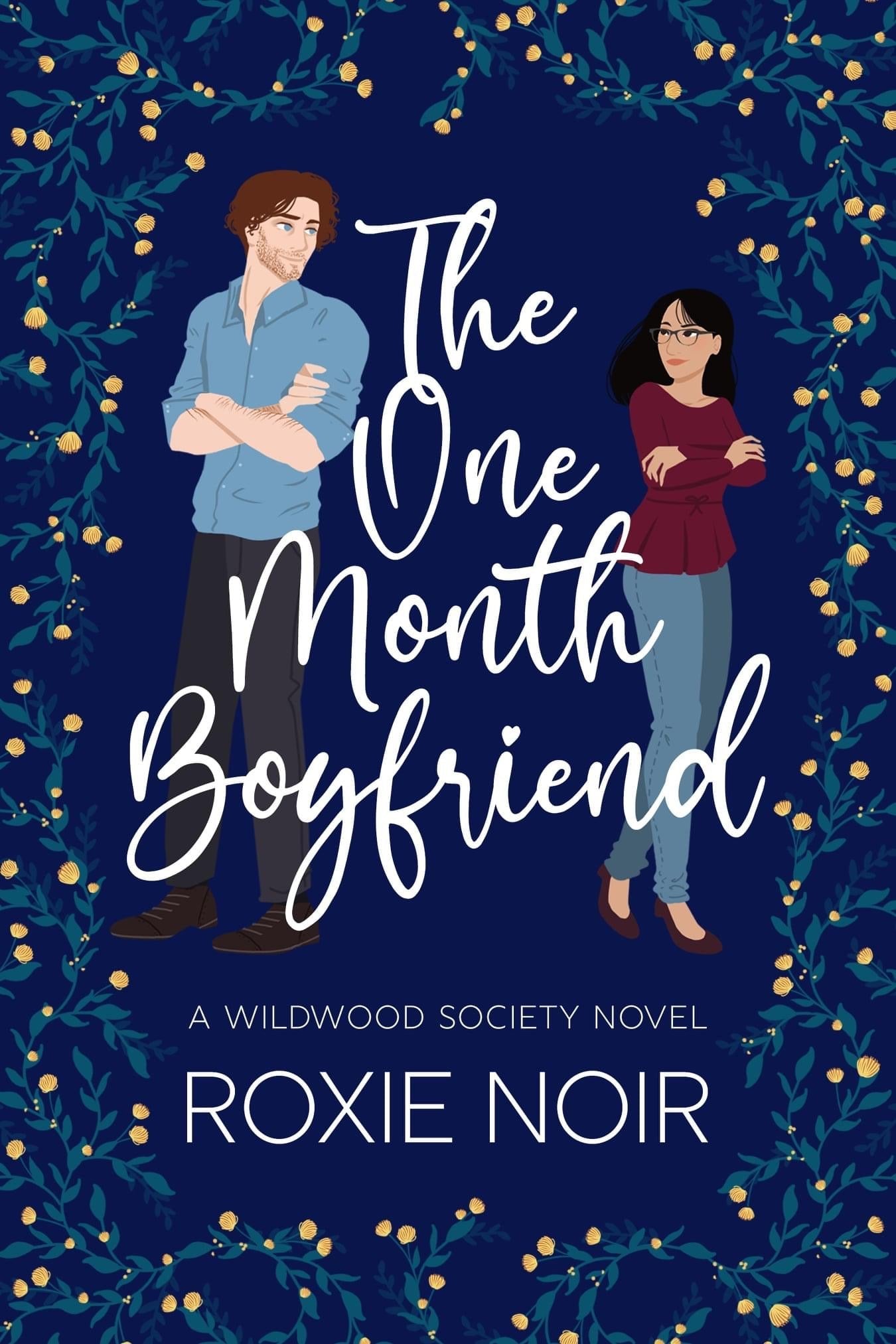 The One Month Boyfriend (Wildwood Society, #1) | O#MentalHealth