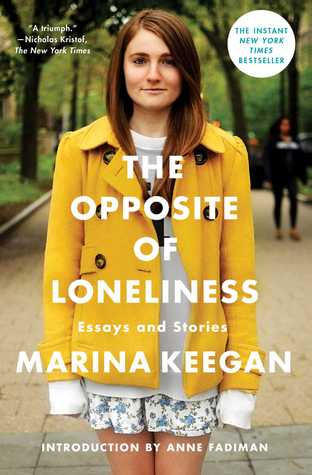 The Opposite of Loneliness: Essays and Stories | O#Autobiography