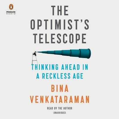 The Optimist's Telescope: Thinking Ahead in a Reckless Age | O#Psychology