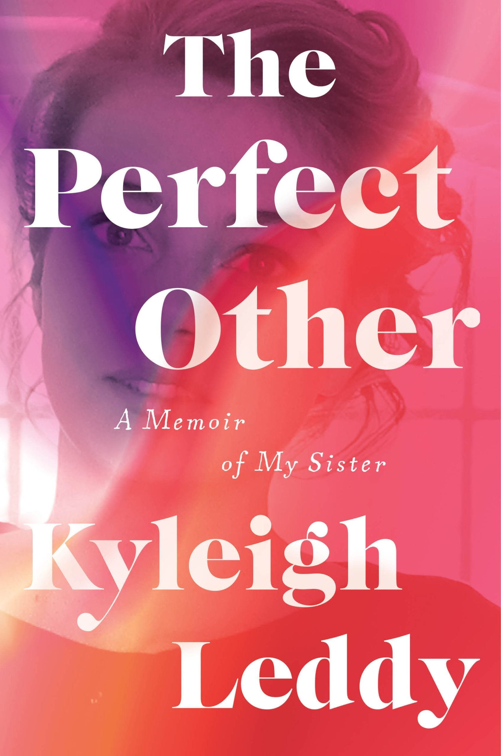 The Perfect Other: A Memoir of My Sister | O#MentalHealth