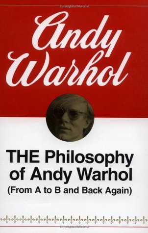 The Philosophy of Andy Warhol (From A to B and Back Again) | O#Autobiography