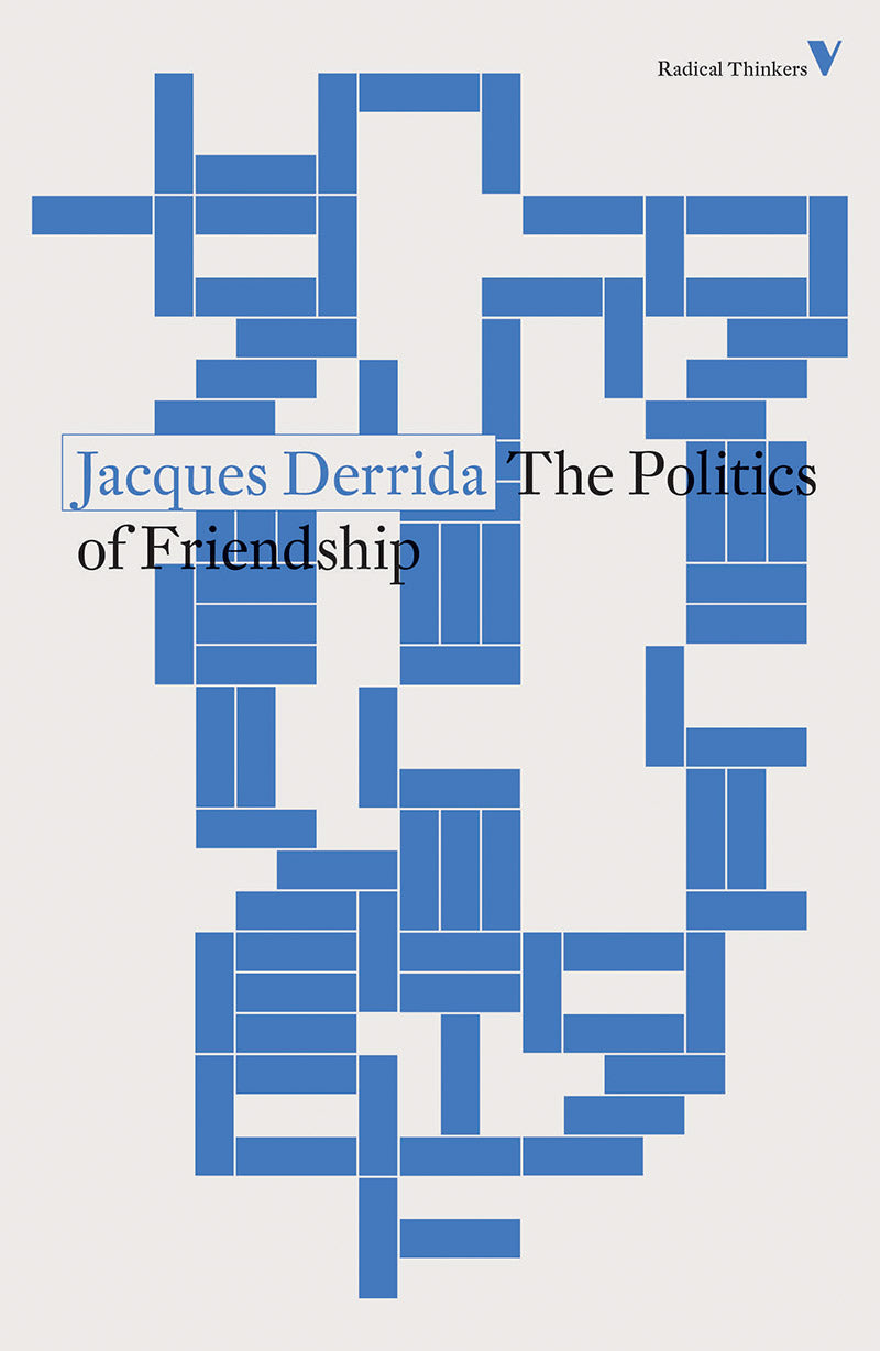 The Politics of Friendship | O#Sociology