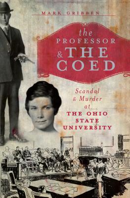 The Professor and the Coed: Scandal and Murder at the Ohio State University | O#TrueCrime