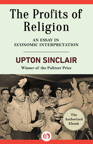 The Profits of Religion: An Essay in Economic Interpretation | O#Religion