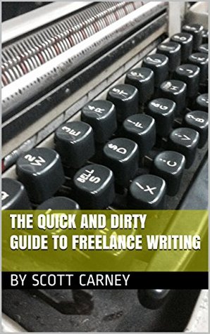 The Quick and Dirty Guide to Freelance Writing | O#ArtArchives