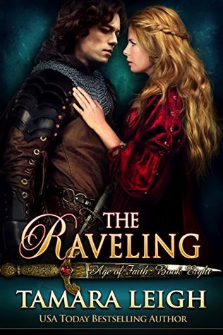 The Raveling (Age of Faith, #8) | O#Medieval