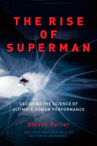The Rise of Superman: Decoding the Science of Ultimate Human Performance | O#Psychology