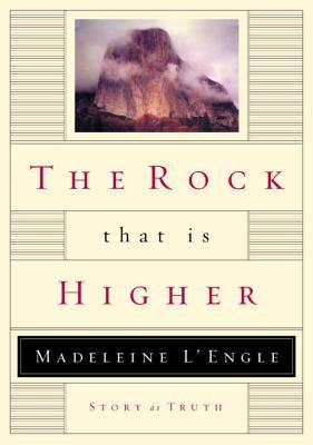 The Rock That Is Higher: Story as Truth | O#Religion