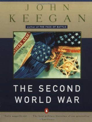 The Second World War by John Keegan | O#MilitaryHistory