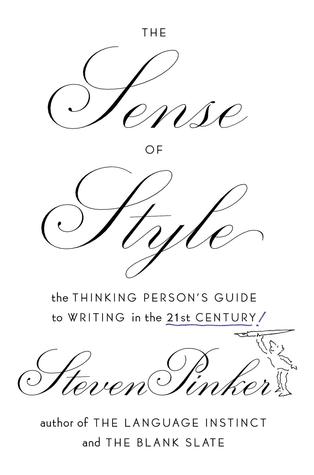 The Sense of Style: The Thinking Person’s Guide to Writing in the 21st Century | O#Psychology