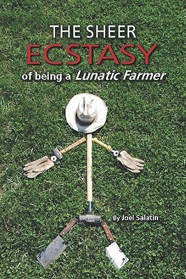 The Sheer Ecstasy of Being a Lunatic Farmer | O#Environment