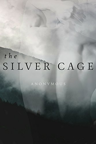 The Silver Cage (The Silver Cage, #1) | O#MentalHealth