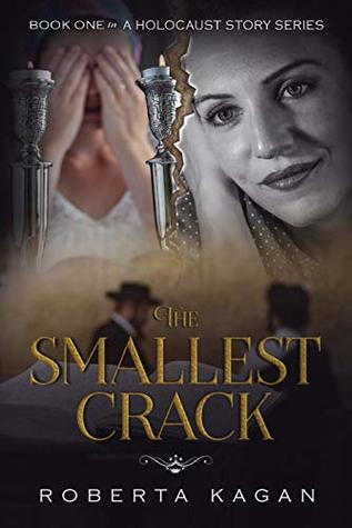 The Smallest Crack: Book One in A Holocaust Story Series | O#WorldWarII