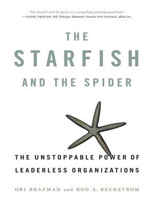 The Starfish and the Spider: The Unstoppable Power of Leaderless Organizations | O#Sociology