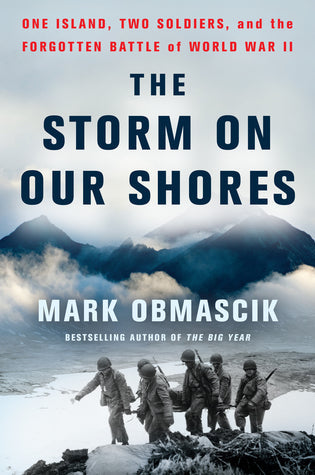 The Storm on Our Shores: One Island, Two Soldiers, and the Forgotten Battle of World War II | O#WorldWarII