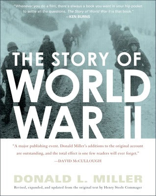 The Story of World War II: Revised, expanded, and updated from the original text by Henry Steele Commager | O#MilitaryHistory