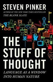 The Stuff of Thought: Language as a Window into Human Nature | O#Psychology