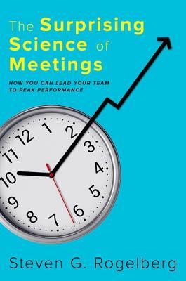The Surprising Science of Meetings: How You Can Lead Your Team to Peak Performance | O#MANAGEMENT