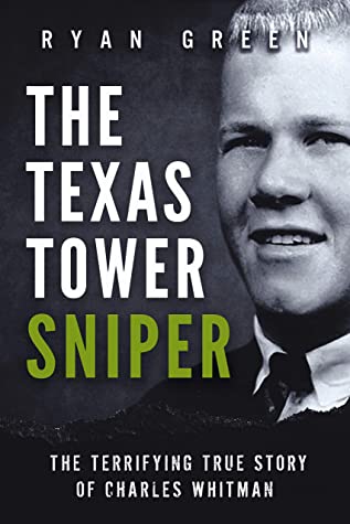The Texas Tower Sniper: The Terrifying True Story of Charles Whitman | O#TrueCrime