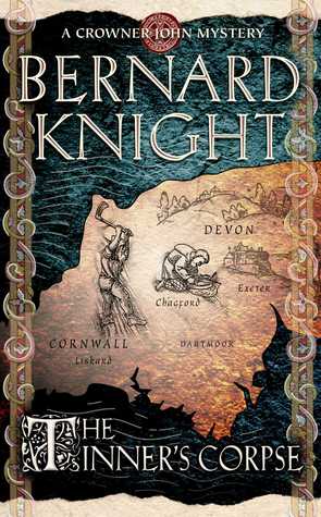 The Tinner’s Corpse (Crowner John Mystery #5) | O#Medieval