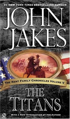 The Titans (Kent Family Chronicles, #5) | O#CIVILWAR