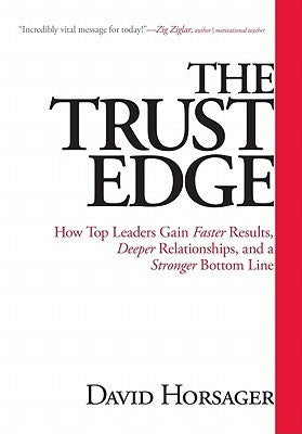 The Trust Edge: How Top Leaders Gain Faster Results, Deeper Relationships, and a Stronger Bottom Line | O#SelfHelp
