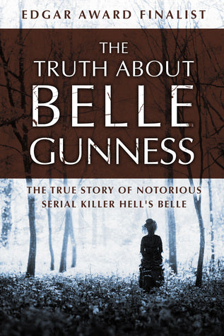The Truth about Belle Gunness: The True Story of Notorious Serial Killer Hell’s Belle | O#TrueCrime