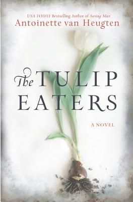 The Tulip Eaters | O#WorldWarII