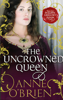 The Uncrowned Queen by Anne O’Brien | O#Medieval