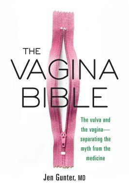 The Vagina Bible: The Vulva and the Vagina—Separating the Myth from the Medicine | O#Health