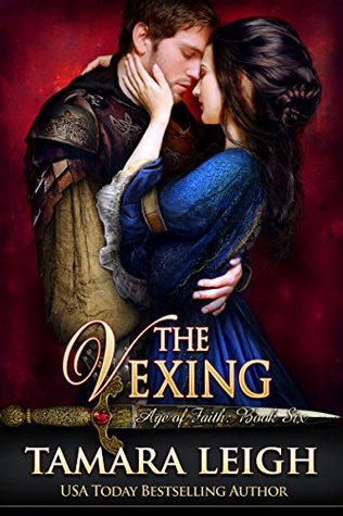 The Vexing (Age Of Faith, #6) | O#Medieval