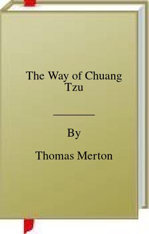 The Way of Chuang Tzu | O#Religion