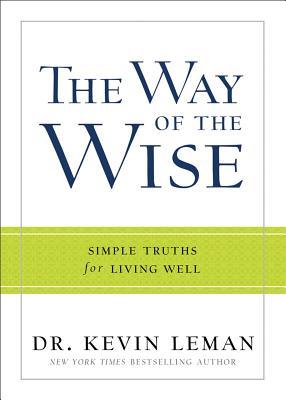 The Way of the Wise: Simple Truths for Living Well | O#Religion