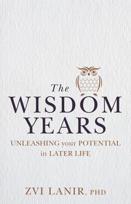 The Wisdom Years: Unleashing Your Potential in Later Life | O#Health