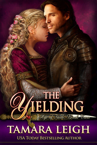 The Yielding (Age of Faith, #2) | O#Medieval
