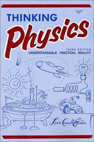 Thinking Physics: Understandable Practical Reality | O#Science