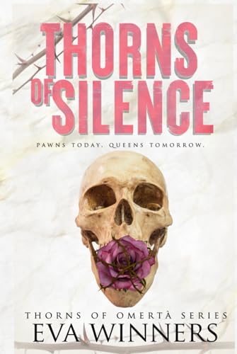 Thorns of Silence: A Dark Mafia Romance (Thorns of Omerta) | O#MentalHealth