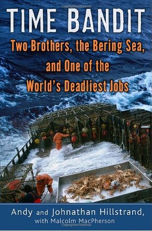Time Bandit: Two Brothers, the Bering Sea, and One of the World’s Deadliest Jobs | O#Environment