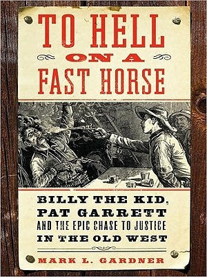 To Hell on a Fast Horse: Billy the Kid, Pat Garrett, and the Epic Chase to Justice in the Old West | O#TrueCrime