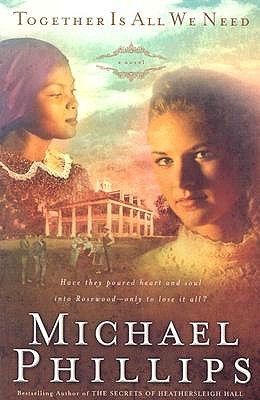 Together Is All We Need (Shenandoah Sisters, #4) | O#CIVILWAR