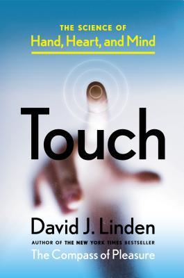 Touch: The Science of Hand, Heart, and Mind | O#Environment