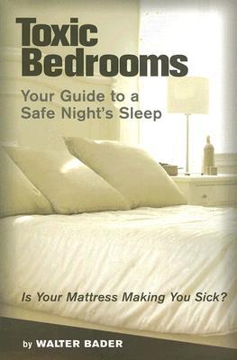 Toxic Bedrooms: Your Guide to a Safe Night’s Sleep | O#Health