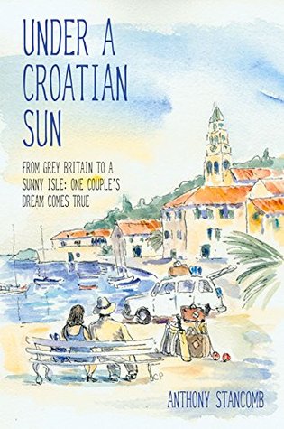 Under a Croatian Sun: From Grey Britain to a Sunny Isle: One Couple’s Dream Comes True | O#Travel