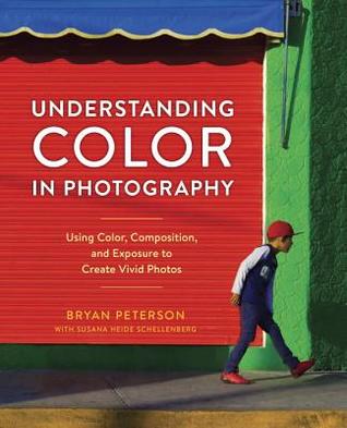 Understanding Color in Photography: Using Color, Composition, and Exposure to Create Vivid Photos | O#ArtArchives